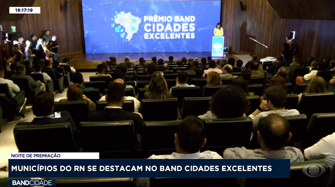Prêmio Band Cidades Excelentes: Conheça as cidades potiguares premiadas na 3ª edição da premiação